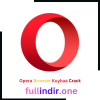 Opera Browser Kuyhaa Crack